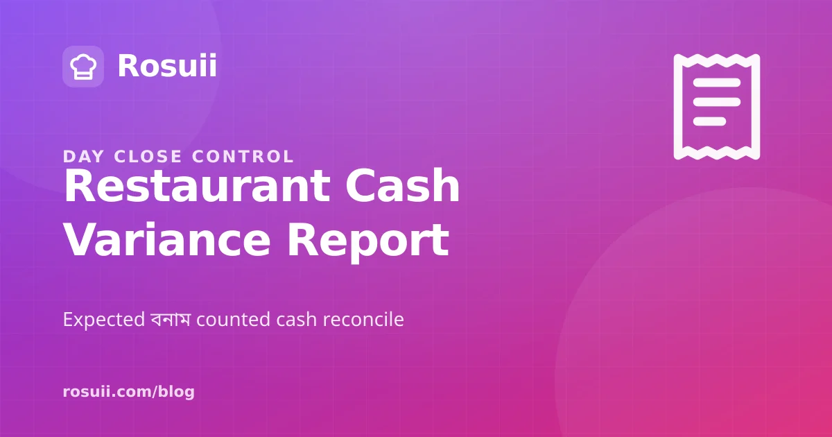 Restaurant Cash Variance Report Template: Expected বনাম Counted Drawer