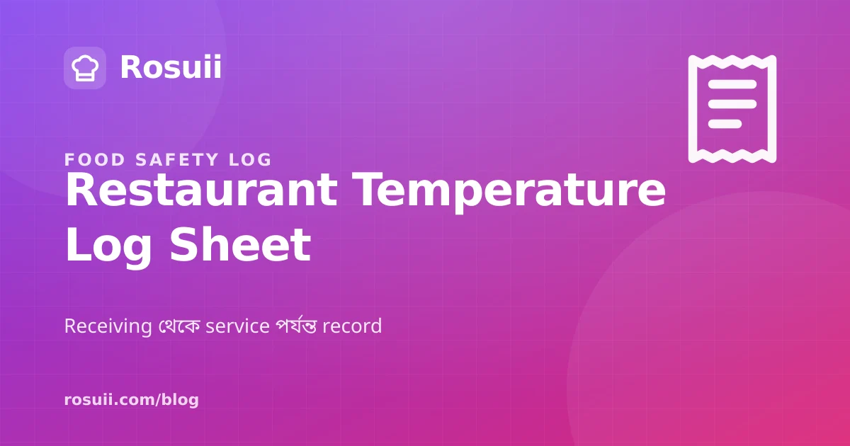 Restaurant Temperature Log Sheet Bangladesh: Fridge, Cooking and Holding Template
